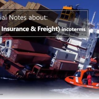 5 Essential Notes about: CIF Incoterms (Cost, Insurance & Freight)