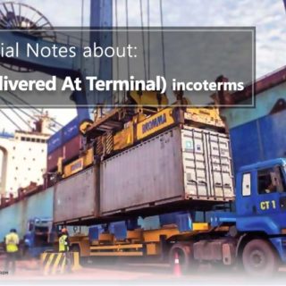 5 Essential Notes about: DAT Incoterms (Delivered At Terminal)